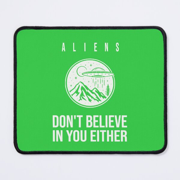 Item preview, Aliens Don't Believe in You Either - Light Grey designed and sold by VoglR.