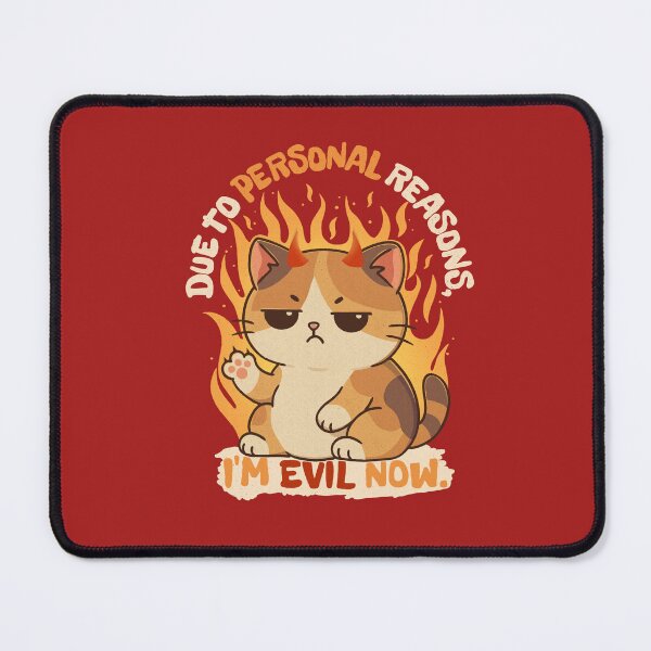 Item preview, Due to Personal Reasons I'm Evil Now - Funny Cat designed and sold by Lorena Tiana.