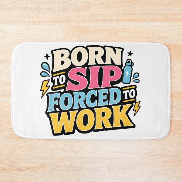 Item preview, Born To Sip Forced To Work Funny Office Humor designed and sold by Fenay Designs.