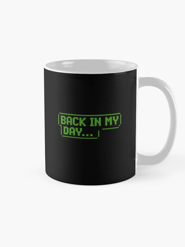 Thumbnail 3 of 6, Coffee Mug, Back In My Day Retro Pixel Computer Text Sticker designed and sold by FestivityFinds.