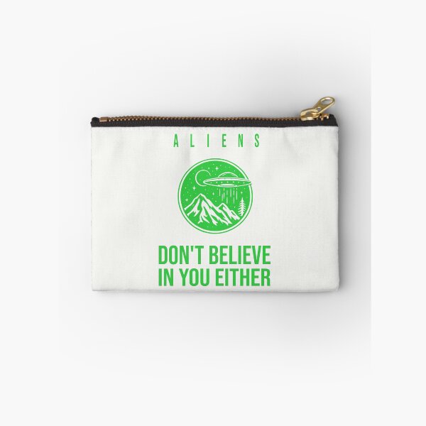Item preview, Aliens Don't Believe in You Either - Green designed and sold by VoglR.