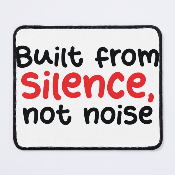 Item preview, Built From Silence Not Noise Minimalist Typography Quote designed and sold by RobArts90s.