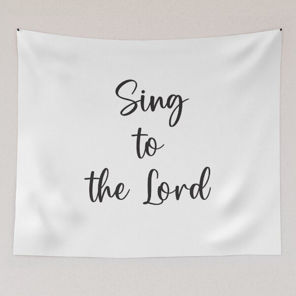 Item preview, Sing to the Lord designed and sold by simplydesignart.
