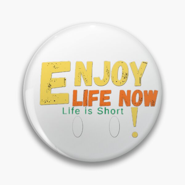 Item preview, enjoy life now  designed and sold by youfashions.