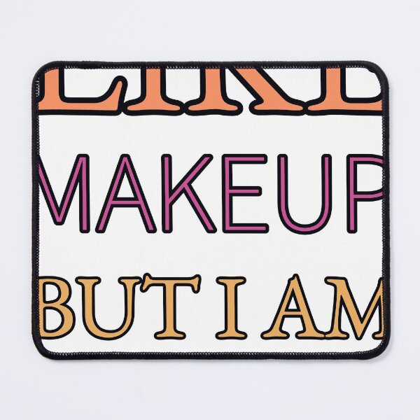 Item preview, Some Girls Like Makeup But I Am All About Sleeping designed and sold by TheIconSmith.