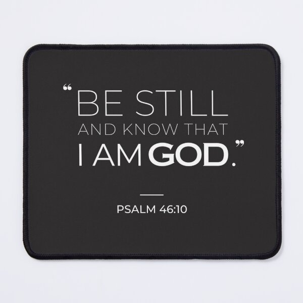 Item preview, Be Still and Know That I Am God Psalm 46:10 designed and sold by TonsPOD.