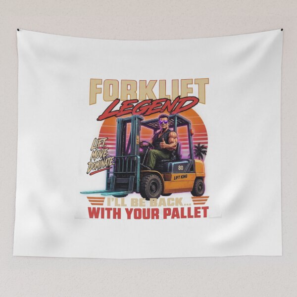 Item preview, Forklift Legend I'll Be Back Pallet designed and sold by RetroNibylander.