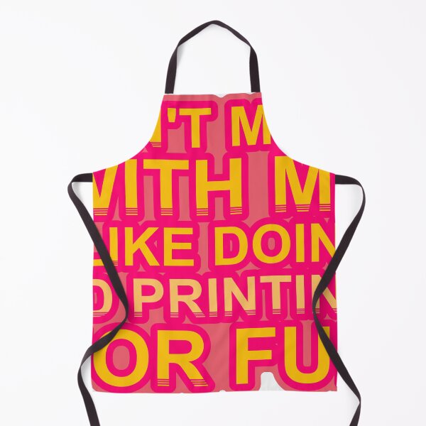 Item preview, Don'T Mess With I Like Doing 3D Printing For Fun designed and sold by TheIconSmith.