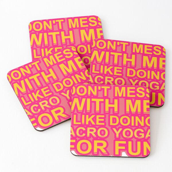 Item preview, Don'T Mess With I Like Doing Acro Yoga For Fun designed and sold by TheIconSmith.