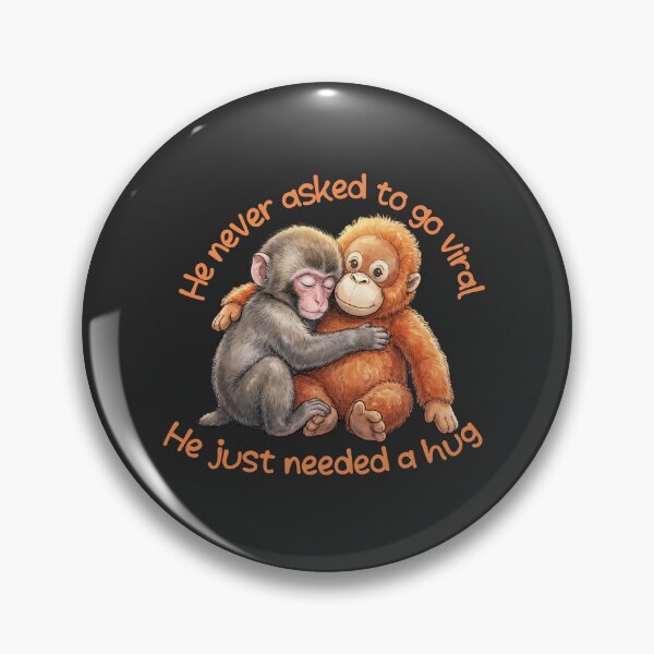 Item preview, He Just Needed a Hug - Punch the Monkey Viral Story designed and sold by KZIQ.
