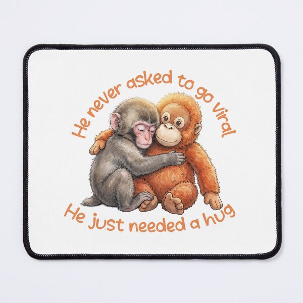 Item preview, He Just Needed a Hug - Punch the Monkey Viral Story designed and sold by KZIQ.