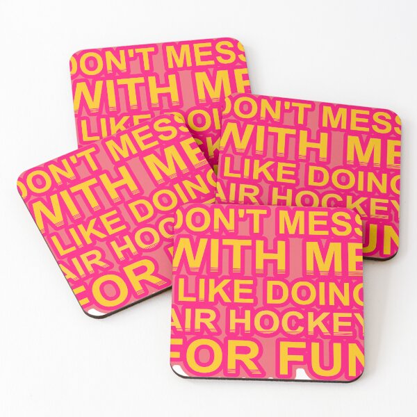 Item preview, Don'T Mess With I Like Doing Air Hockey For Fun designed and sold by TheIconSmith.