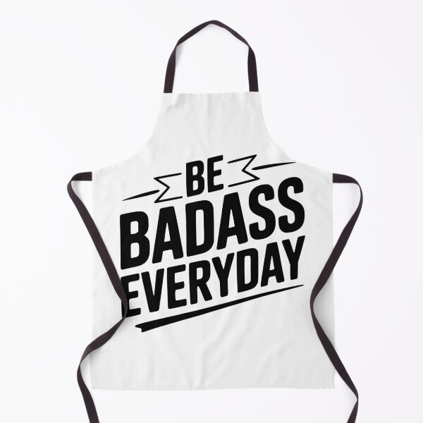 Item preview, Be Badass Everyday designed and sold by Frank Ring.