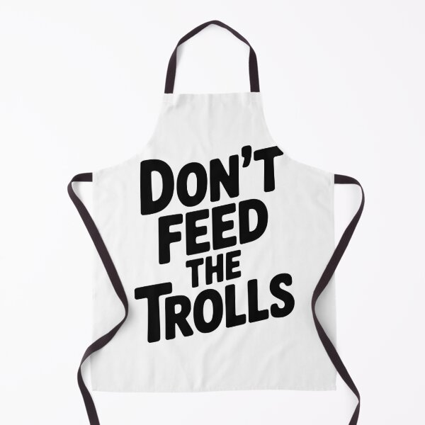Item preview, Don't Feed The Trolls designed and sold by Frank Ring.
