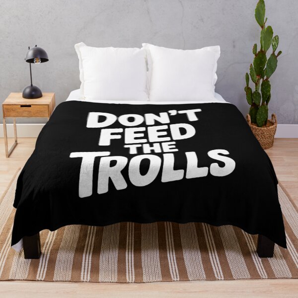 Item preview, Don't Feed The Trolls designed and sold by Frank Ring.