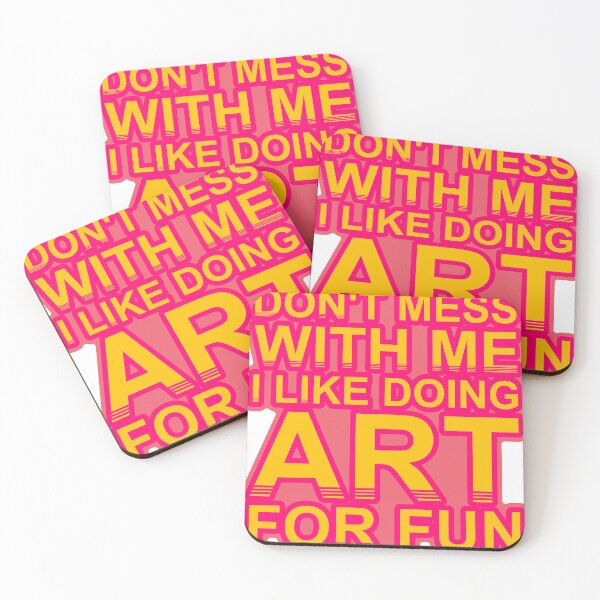 Item preview, Don'T Mess With I Like Doing Art For Fun designed and sold by TheIconSmith.