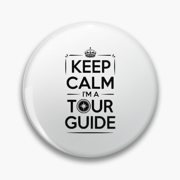 Item preview, Keep Calm I'm a Tour Guide designed and sold by Frank Ring.