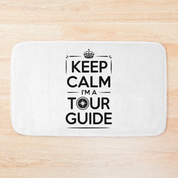 Item preview, Keep Calm I'm a Tour Guide designed and sold by Frank Ring.