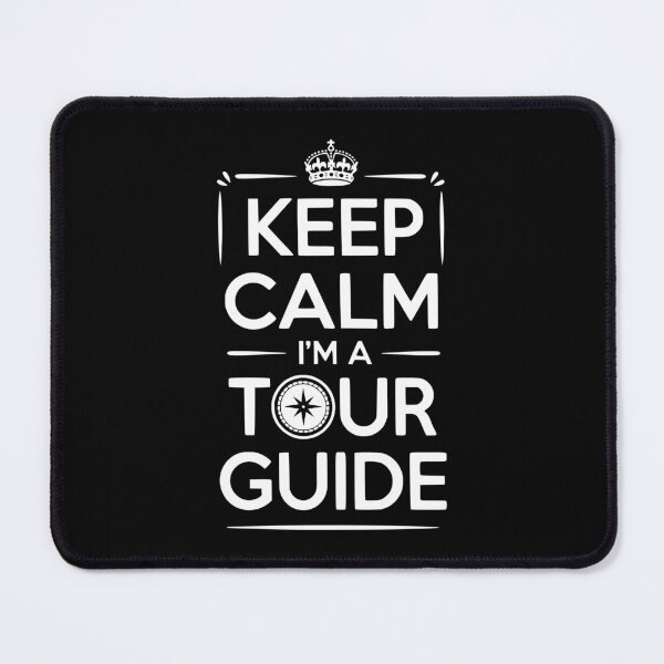 Item preview, Keep Calm I'm a Tour Guide designed and sold by Frank Ring.
