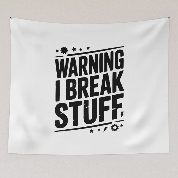 Item preview, Warning I Break Stuff designed and sold by Frank Ring.