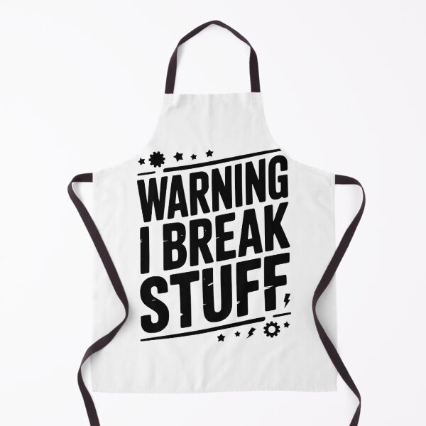 Item preview, Warning I Break Stuff designed and sold by Frank Ring.