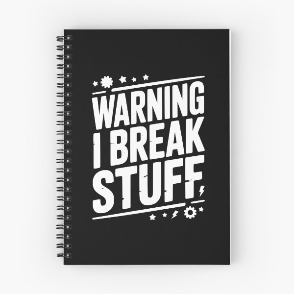 Item preview, Warning I Break Stuff designed and sold by Frank Ring.