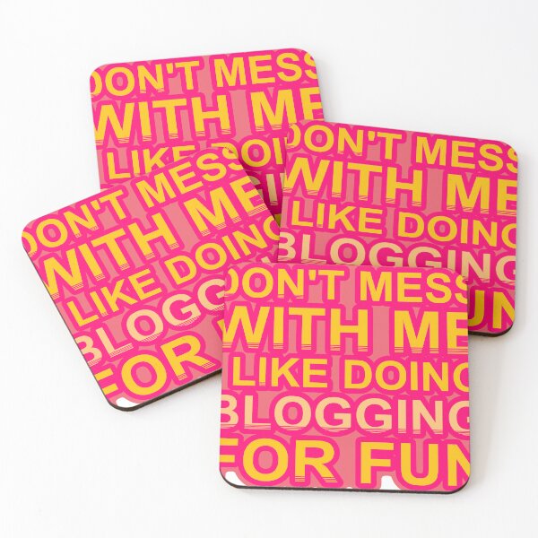 Item preview, Don'T Mess With I Like Doing Blogging For Fun designed and sold by TheIconSmith.
