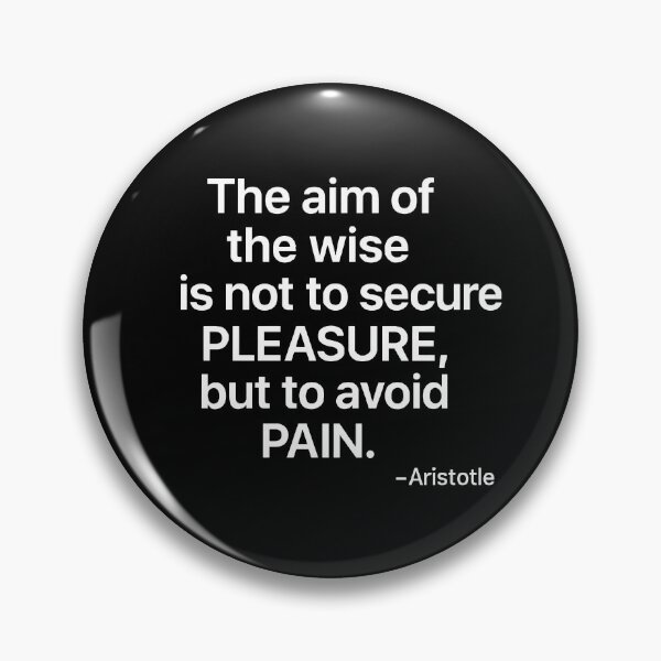 Item preview, Aim Of The Wise Aristotle Philosophy Wisdom Quote (White Font) designed and sold by TshirtsLabs.