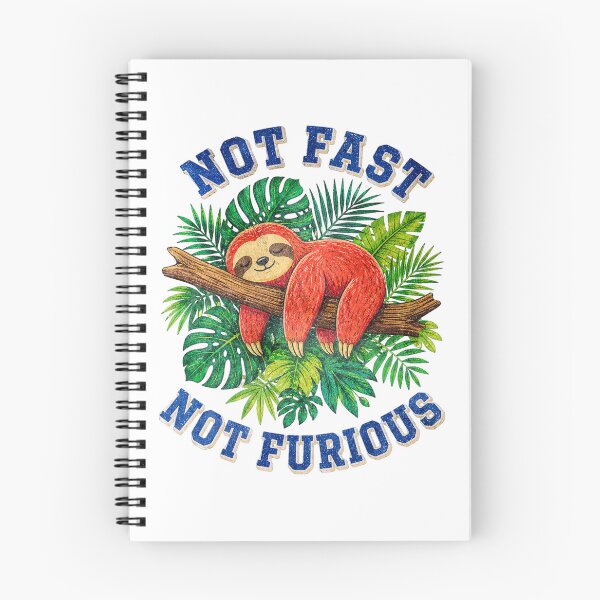 Item preview, Not Fast Not Furious Funny Lazy Sloth designed and sold by Highwayman1975.