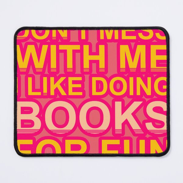 Item preview, Don'T Mess With I Like Doing Books For Fun designed and sold by TheIconSmith.