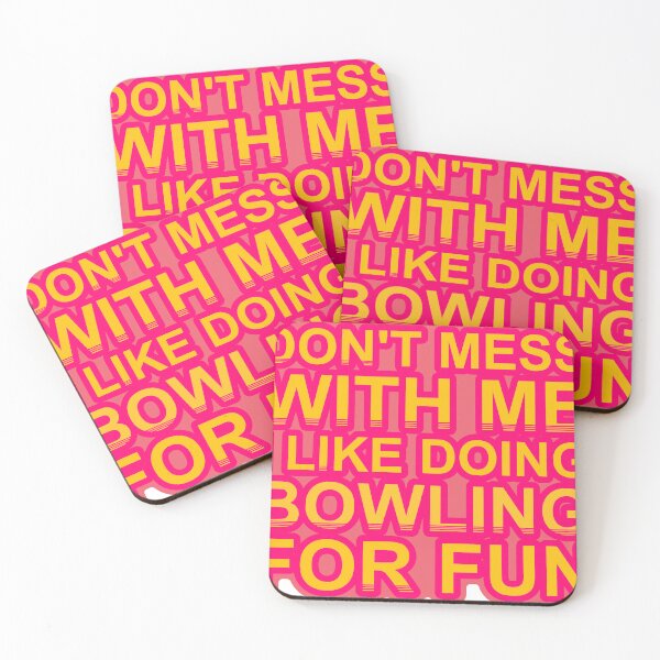 Item preview, Don'T Mess With I Like Doing Bowling For Fun designed and sold by TheIconSmith.