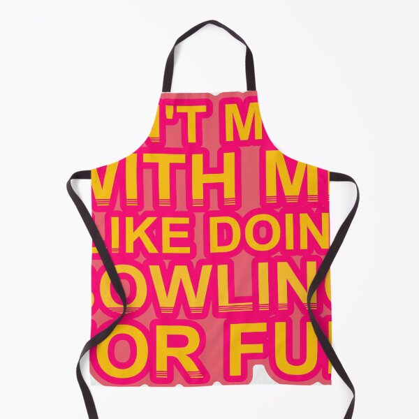 Item preview, Don'T Mess With I Like Doing Bowling For Fun designed and sold by TheIconSmith.