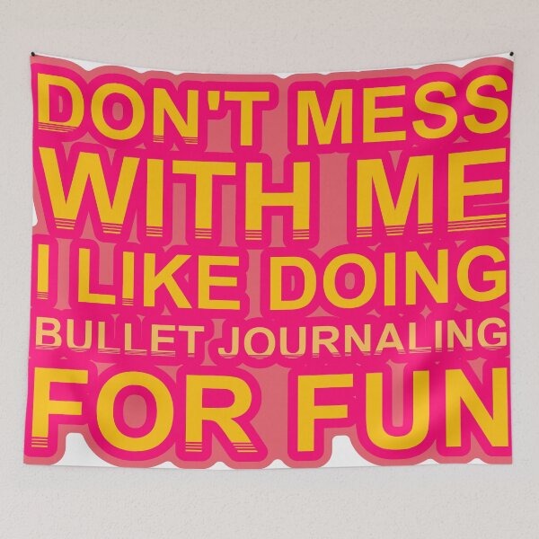 Item preview, Don'T Mess With I Like Doing Bullet Journaling For Fun designed and sold by TheIconSmith.