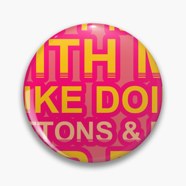 Artikelvorschau, Leg dich nicht mit mir an! Ich mache Buttons und Pins zum Spaß. entworfen und verkauft von TheIconSmith.