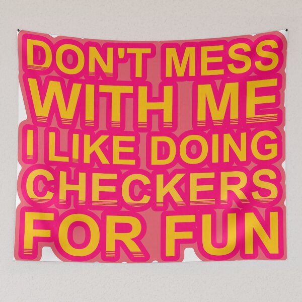 Item preview, Don'T Mess With I Like Doing Checkers For Fun designed and sold by TheIconSmith.