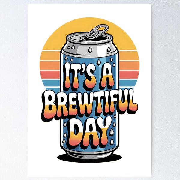 Item preview, Summertime Cheers! A Brewitiful Day designed and sold by Museum Of Non-Existing Art.