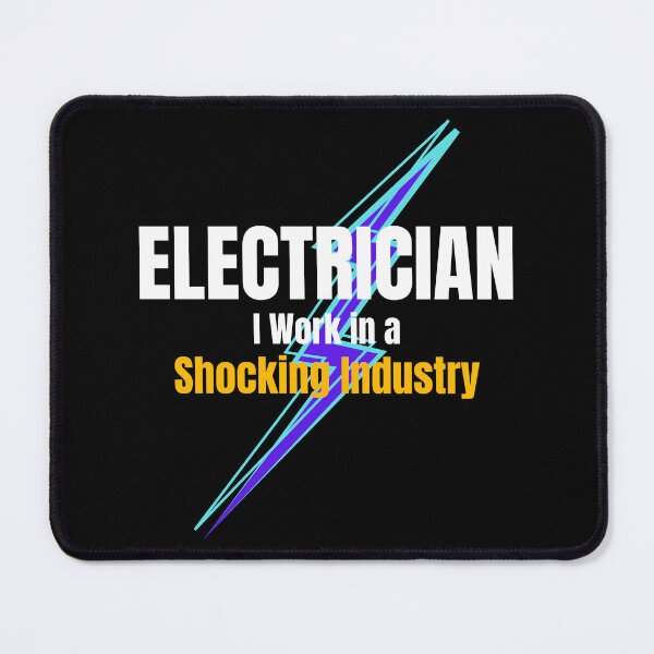 Item preview, Electrician I Work in a Shocking Industry | Funny Electrician Gift | Trades Gift designed and sold by TheOmniaMarket.