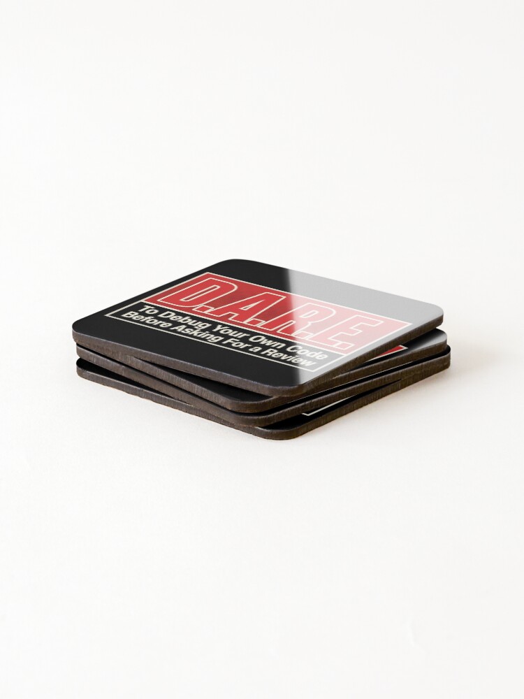Thumbnail 4 of 5, Coasters (Set of 4), D.A.R.E. Debug Your Own Code Funny Programmer Sticker | Coding Humor Dev Gift designed and sold by balticstudio09.