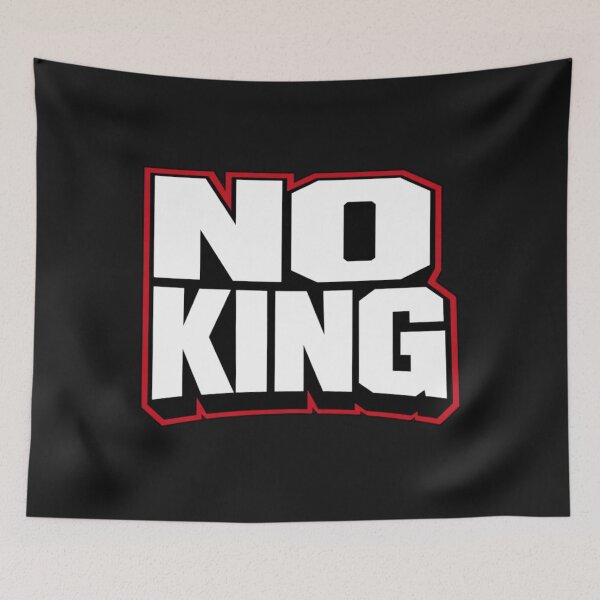 Item preview, NO KING Anti-Monarchy Political Statement designed and sold by Tsugraf Designs.