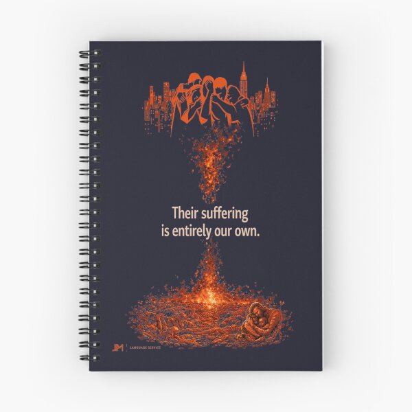 Item preview, Their Suffering Is Entirely Our Own – Anti War Statement Art designed and sold by JM Language Service.