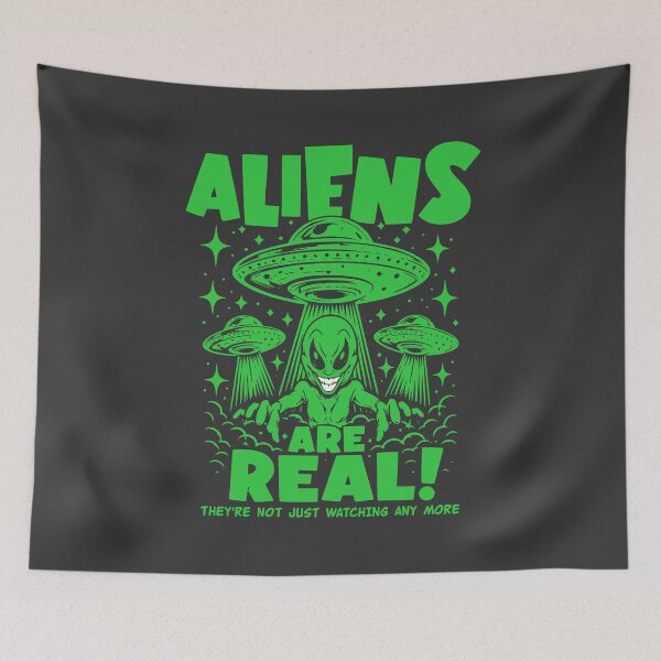 Item preview, Aliens Are Real – They're Not Just Watching - Green designed and sold by VoglR.