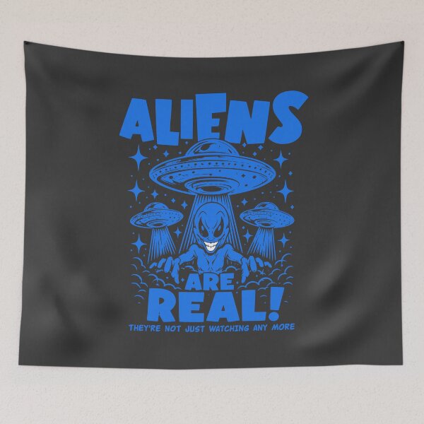 Item preview, Aliens Are Real – They're Not Just Watching - Blue designed and sold by VoglR.