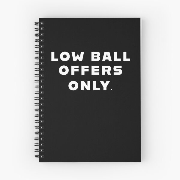 Item preview, LOW BALL OFFERS ONLY. (Funny Real Estate Shirt) designed and sold by DMS STUDIO.