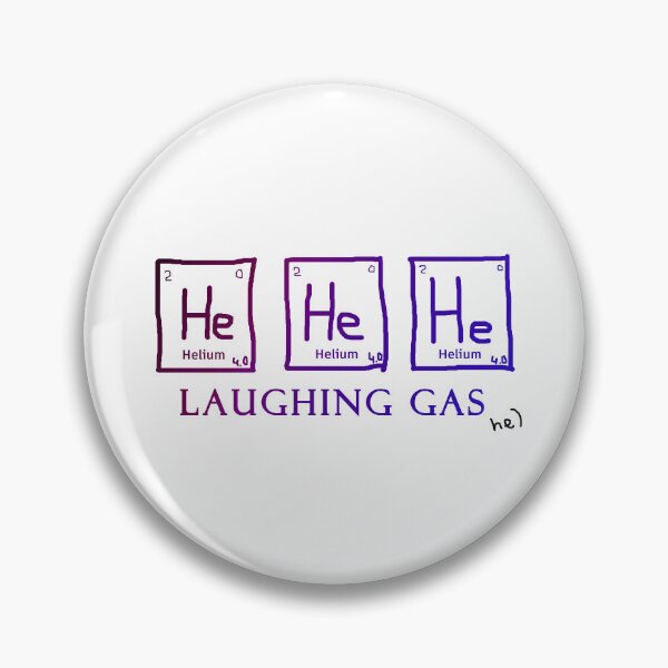 Item preview, He He He Laughing Gas – Funny Chemistry Periodic Table Design designed and sold by DESIGN by NIKOLENKO V.