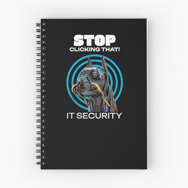 Item preview, Stop Clicking That IT Security Humor designed and sold by Vac1.