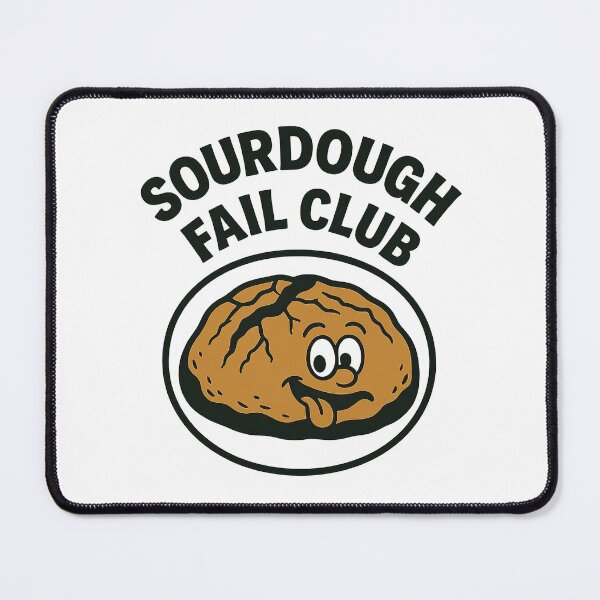 Item preview, Sourdough Fail Club Baking Humor designed and sold by Retr0Tshirts.