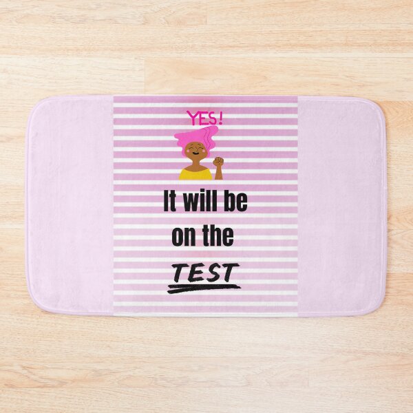 Item preview, Yes, it will be on the TEST! designed and sold by sincerelyasude.