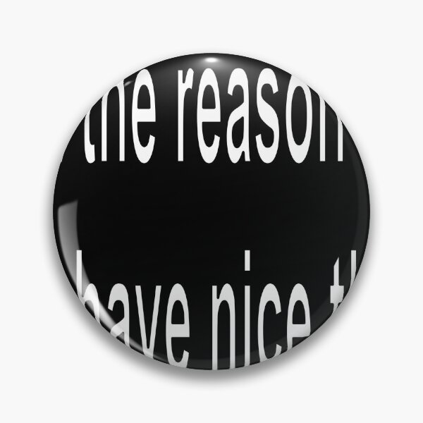 Item preview, I’m the reason we can’t have nice things designed and sold by loveling.
