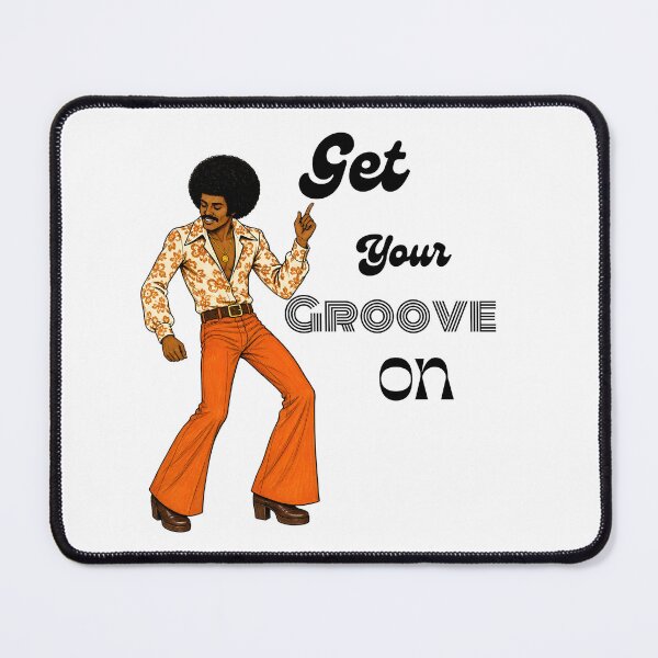 Item preview, Get Your Groove On designed and sold by The Laughing Lab.