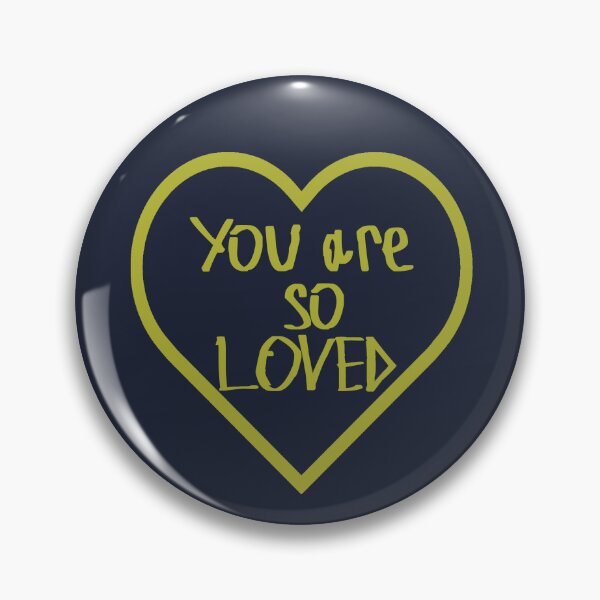 Item preview, You Are So Loved designed and sold by kinpirks.